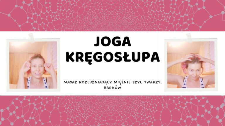 joga kręgosłupa bóle szyi i karku ćwiczenia oczu